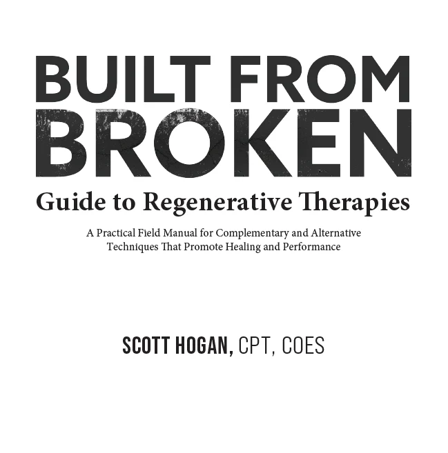 BUILT FROM BROKEN (PAPERBACK) Plus FREE Bonuses: Video Library, Master Class, & Regenerative Therapies Guide - Image 7